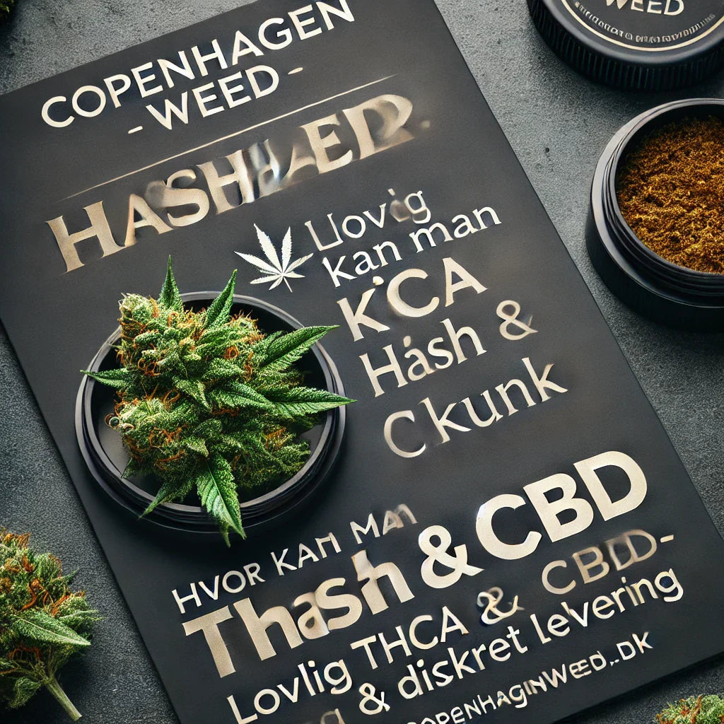  Køb hash og THCA hash lovligt i Smørum hos CopenhagenWeed.dk. Hurtig og diskret levering.