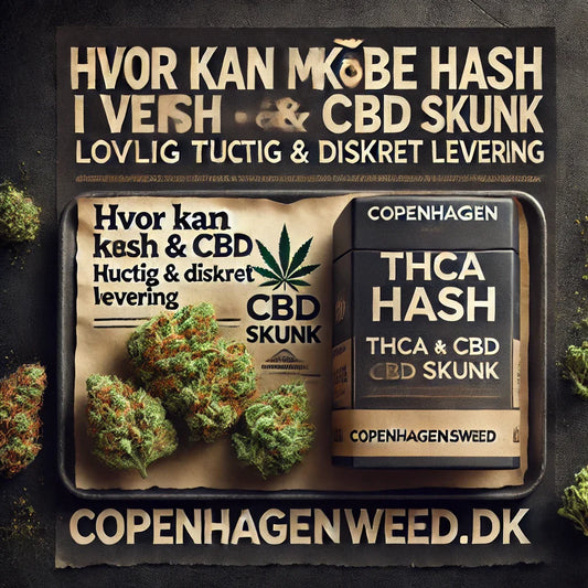 Køb hash og THCA hash lovligt i Veksø hos CopenhagenWeed.dk. Hurtig og diskret levering.